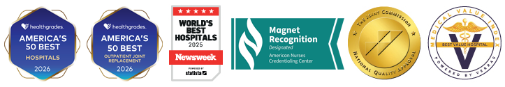 Healthgrades America's 50 Best Hospitals 2026, Healthgrades America's 50 Best Outpatient Joint Replacement 2026, Newsweek World's Best Hospitals 2025, Magnet Recognized by American Nurses Credentialing Center, The Joint Commission National Quality Approval Badge, and Verras Best Value Hospital